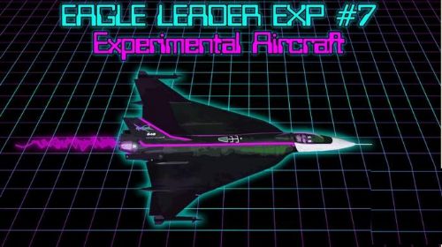 Eagle Leader Expansion 7 Experimental Aircraft